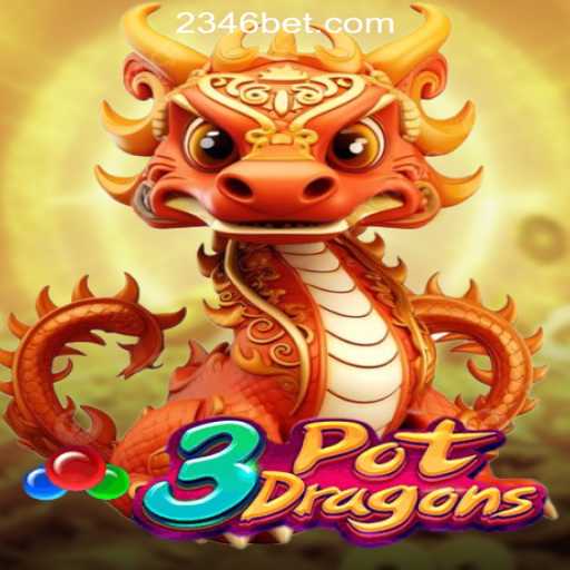 Discover the Thrilling World of 3PotDragons: Your Next Adventure at 234bet Online Cassino Brasil